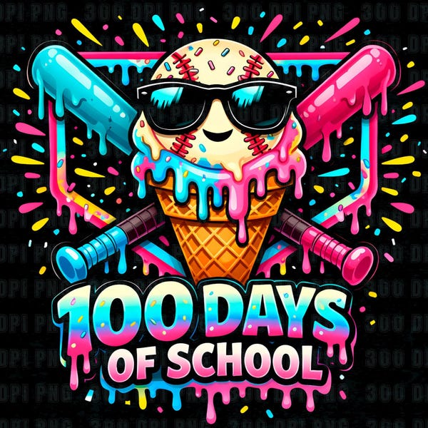 100 Days of School Png, Baseball Drip Png, Teacher Shirt Design, Ice Cream Drip Png, Funny School Png, School Shirt Png, Gift For Teacher