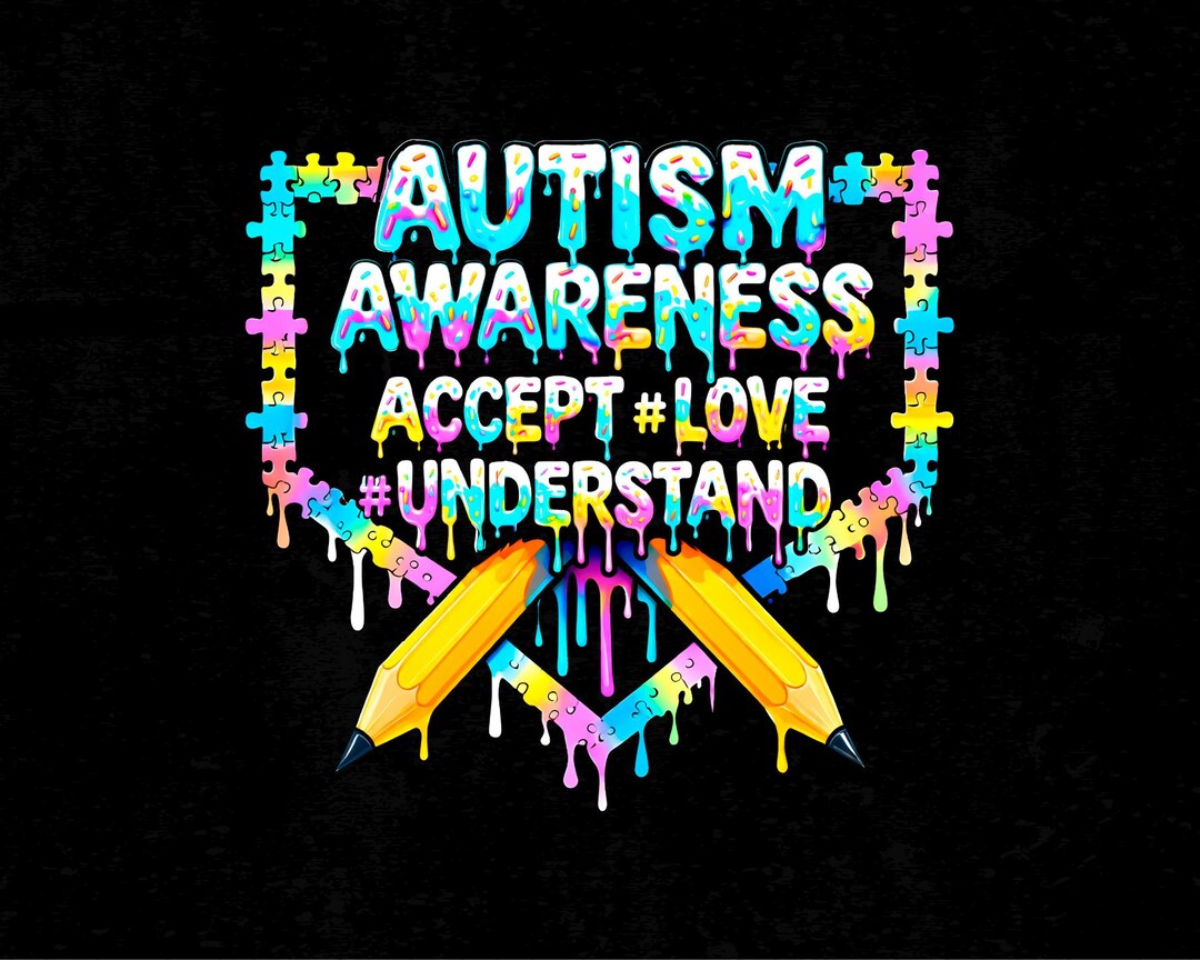 Autism Awareness Png, Accept Love Understand Png, Baseball Drip Png ...