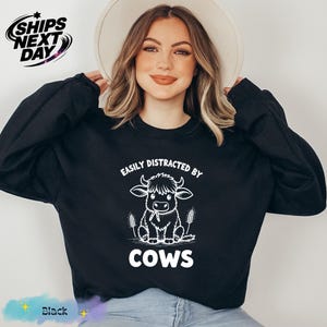 Easily Distracted By Cows Sweatshirt, Cow Lover Hoodie, Funny Cow Sweatshirt, Funny Cow Hoodie, Cow Graphic Sweatshirt, Cow Print Hoodie