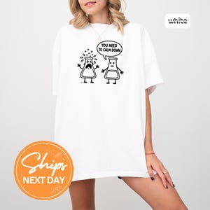 Funny Science Shirt, Science Pun Shirt, Science Joke Shirt, Science Graphic Tee, Chemistry Shirt, Vintage Science Shirt, Cute Science Shirt