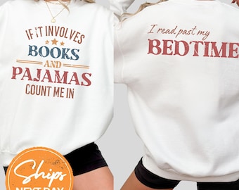 Books And Pajamas Sweatshirt, Funny Book Lover Hoodie, Bookworm Gift For Readers And Librarians