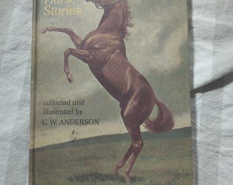 C. W. Anderson's Favorite Horse Stories 1969 Hardcover Book