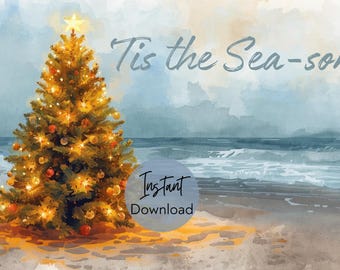 Christmas Card Digital Download, Coastal Christmas 'Tis the Sea-son Christmas Card , Beach Christmas Tree Holiday Card, Ocean Christmas Card