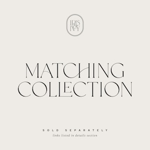 May include: A cream-coloured graphic featuring the words "MATCHING COLLECTION" in a bold, elegant font. The Iris & Ivy logo is at the top. Below, the text reads "SOLD SEPARATELY links listed in details section."