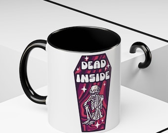 Dead Inside Skeleton Coffin design Accent Coffee Mug | 11oz 15oz
