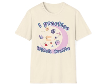 I Practice Witch Crafts T-Shirt | Goth Crafty Design