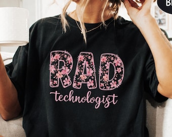 Rad Tech Shirt Comfort Colors, Radiology Technician Gifts For Radiography Student Tshirt Radiologic Technologist Sweatshirt Radiographer Tee