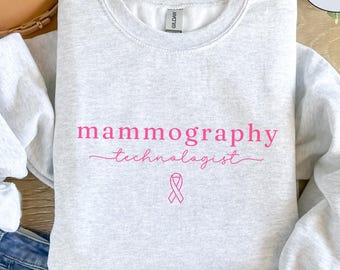 Mammography Tech Sweatshirt, Mammo Technologist Sweater, Mammo Tech Crewneck, Gift For Mammo Tech Grad Shirt, Mammographer Tshirt, Mammogram