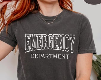 Comfort Colors Emergency Department Shirt, ER Nursing Tshirt, ED Nurse Gift For Emergency Room Nurse Tee, ER Nurse Sweatshirt Er Rn Crewneck