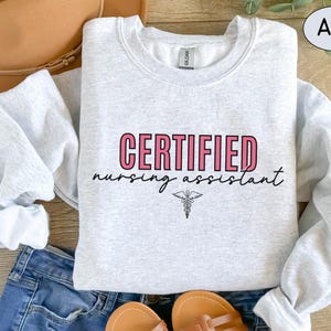 CNA Nurse Sweatshirt CNA Sweater Certified Nursing Assistant Shirt Nurse Aide Tshirt Cute CNA Graduation Gift For New Grad Cna Student Tee T