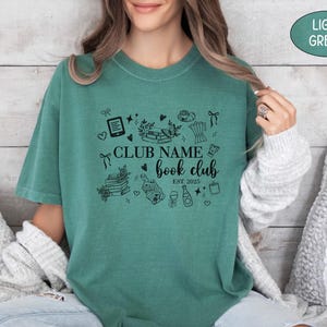 Comfort Colors® Custom Book Club Shirt Personalized Name Book Club For Girl Reading Lover Tee Gift Ideas For Bookish T-shirt Women Reader T Light Green