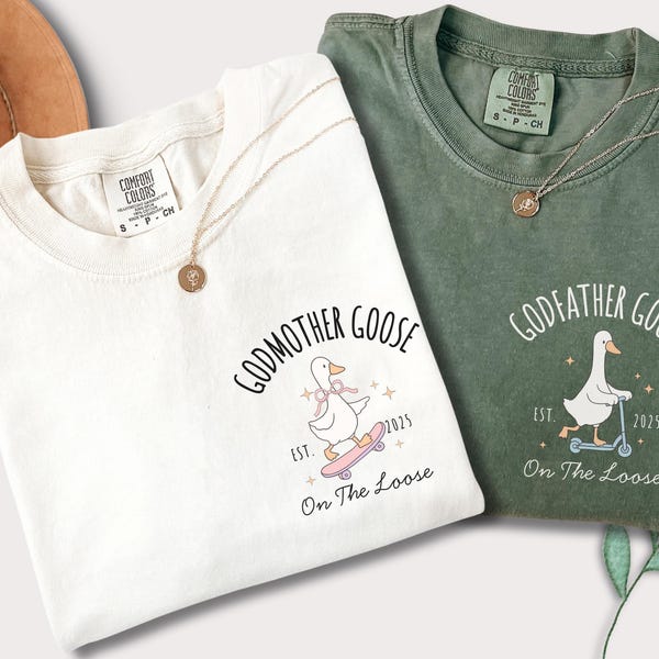 Funny Godmother Godfather Goose Shirt Godparents Proposal Gift Ideas For God Mother To Be Sweatshirt Custom Est God Mom Tshirt Godmama Gifts