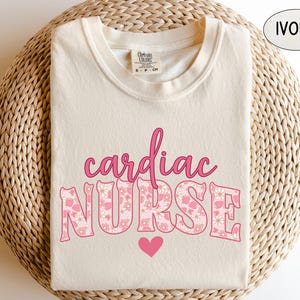 Cardiac Nurse T Shirt Comfort Colors, RN Cardiac Nurse Gift For Cardiology Nurse Tshirt Grad Cardiac ICU Sweatshirt Cardiac Student Crewneck Ivory
