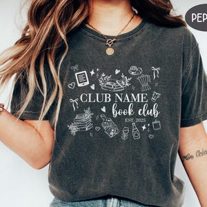 Comfort Colors® Custom Book Club Shirt Personalized Name Book Club For Girl Reading Lover Tee Gift Ideas For Bookish T-shirt Women Reader T Pepper