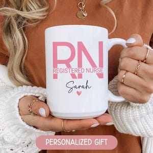 Custom Registered Nurse Mug With Name, New Grad RN Coffee Mug, Rn Graduation Mug, Nursing Graduate Coffee Mug, Future Nurse Gift Student Cup