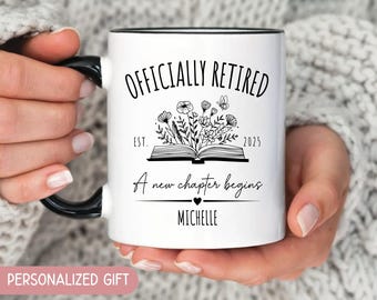 Custom Retirement Mug For Women Personalized Coffee Mug For Her Retired Coworker Gift Officially Retired Friend Present Happy Retirement Cup