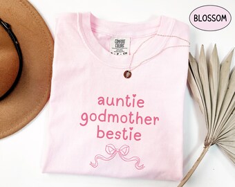 Comfort Colors® Auntie Godmother Bestie Shirt, God Mother Gift For Aunt Godmother Sweatshirt, To God Mom Tshirt Godparent Proposal Godmama T