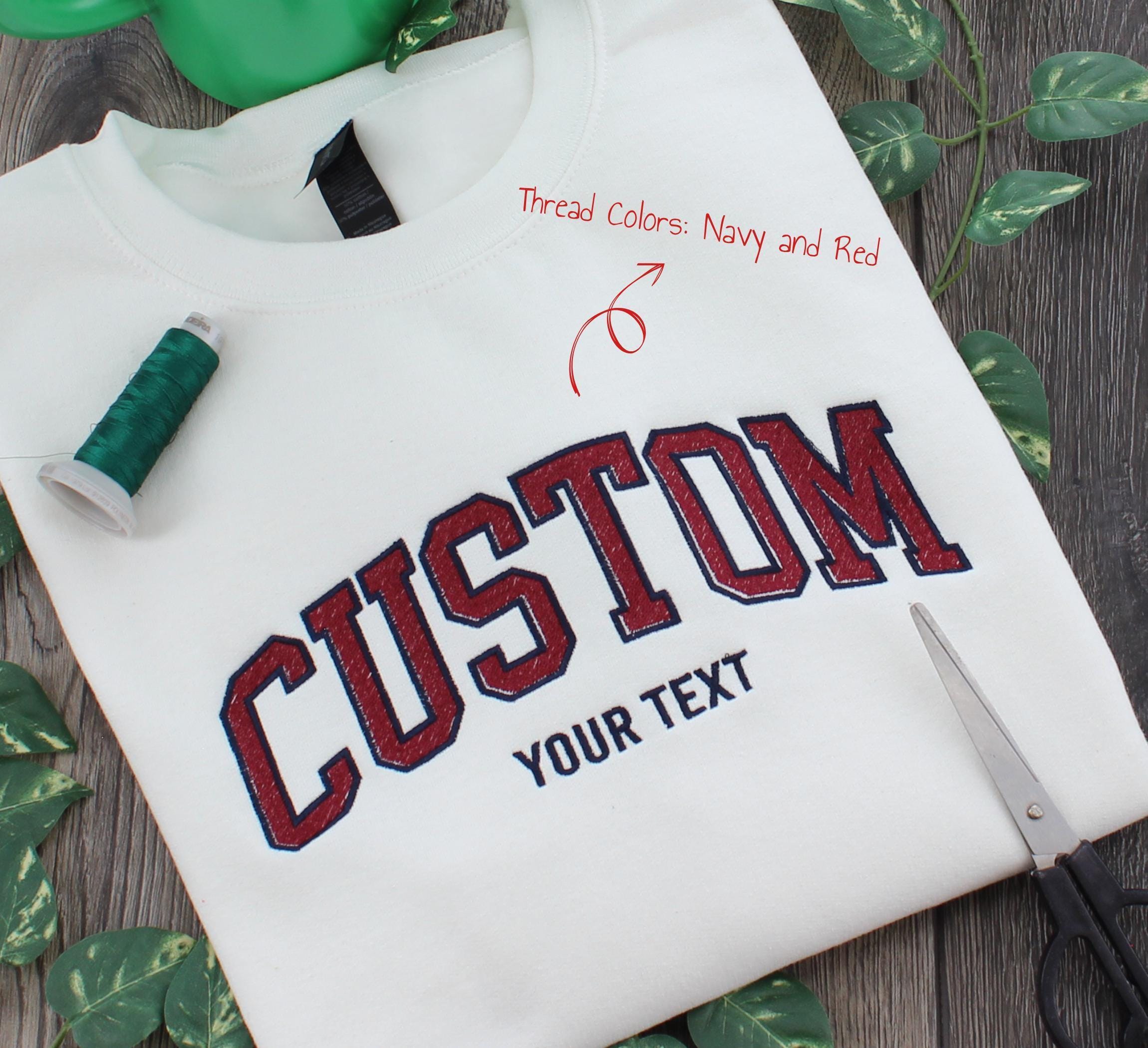 Custom Filled Embroidered Varsity Crewneck, Embroidered University Sweatshirt, Two Color Embroidered Varsity Hoodie, Personalized City Shirt