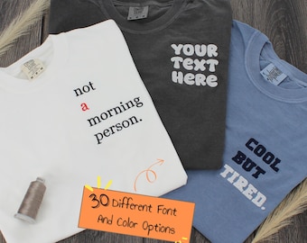 Personalized Comfort Colors T-Shirt, Custom Embroidered T-Shirts, Embroidered Comfort Colors Tee, Custom Embroidery Gift, Funny Custom Gifts
