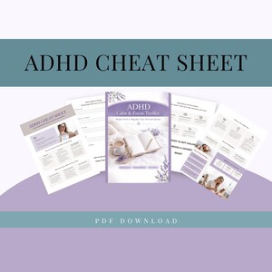 May include: A selection of printable documents labelled "ADHD Cheat Sheet" and "ADHD Calm & Focus Toolkit." The toolkit cover shows an open book, a coffee cup, and lavender. The documents are in white, purple, and teal hues.