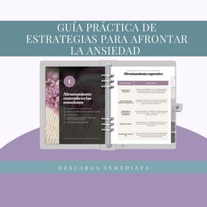 May include: A practical guide titled "GU&Iacute;A PR&Aacute;CTICA DE ESTRATEGIAS PARA AFRONTAR LA ANSIEDAD" in Spanish. The open binder displays information on managing anxiety, with sections on emotional coping strategies. The cover features a floral design and the text "DESCARGA INMEDIATA".