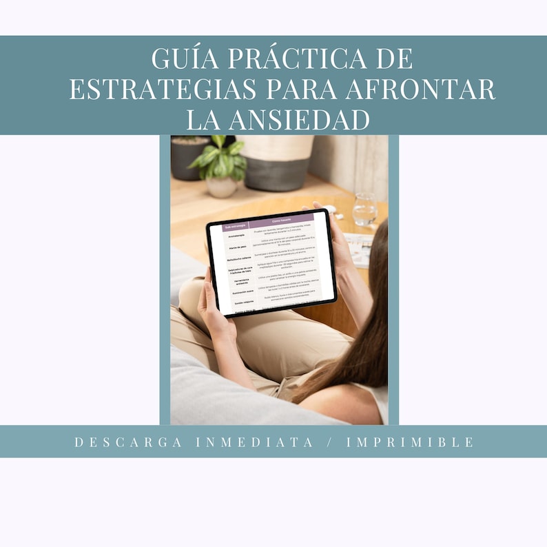 May include: A person holding a tablet displaying text. The tablet is black with a white screen. The text on the screen is in Spanish. The image also contains the text "GU&Iacute;A PR&Aacute;CTICA DE ESTRATEGIAS PARA AFRONTAR LA ANSIEDAD" and "DESCARGA INMEDIATA / IMPRIMIBLE".