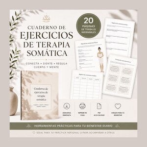 May include: A somatic therapy workbook set featuring a beige cover with the text Cuaderno de ejercicios de terapia somática and several printable pages showing body maps, grounding techniques, and tracking logs with 20 pages total.