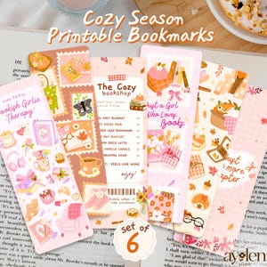 Puede incluir: Juego de seis marcadores imprimibles con temática de temporada acogedora. Cada marcador presenta ilustraciones de libros, café y otros elementos con temática otoñal. El texto incluye "Cozy Season Printable Bookmarks" y "Just a Girl Who Loves Books."