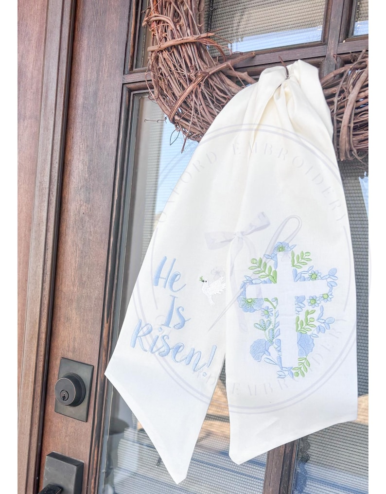 Spring and Easter Wreath Sash/ He Is Risen With Cross Design/Easter Home Decor/Wreath Sash for Spring or Easter image 7