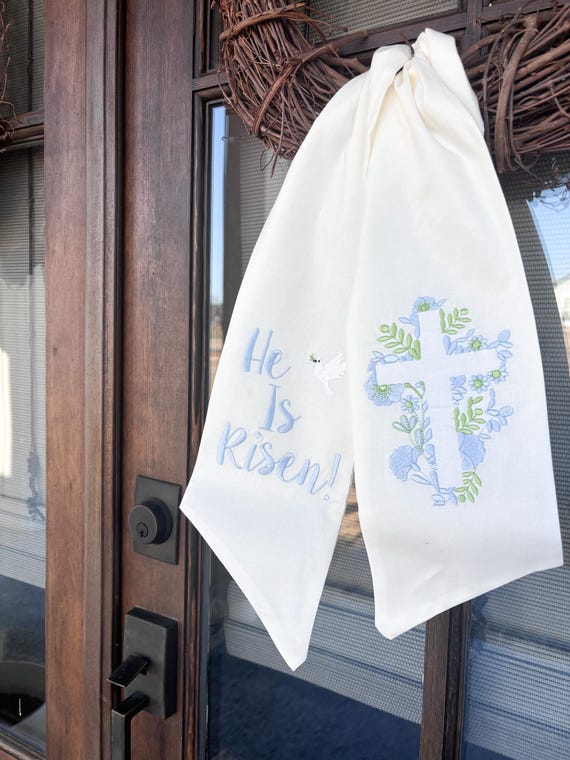 Spring and Easter Wreath Sash/ He Is Risen With Cross Design/Easter Home Decor/Wreath Sash for Spring or Easter