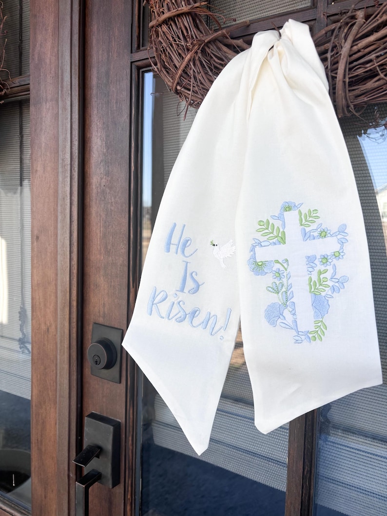Spring and Easter Wreath Sash/ He Is Risen With Cross Design/Easter Home Decor/Wreath Sash for Spring or Easter
