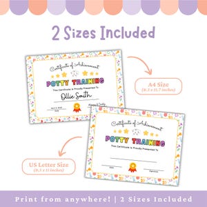 May include: Two certificates for potty training achievement. The certificates have a colorful border with stars and a gold seal. One certificate is personalized for Ollie Smith. The text "2 Sizes Included" is at the top, with US Letter and A4 sizes.