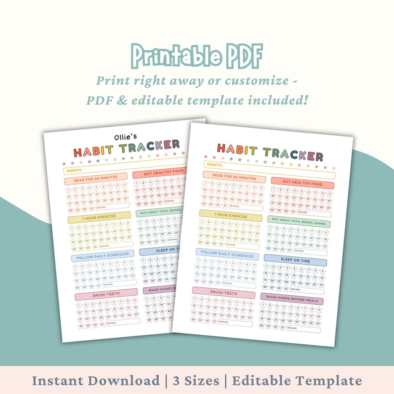 May include: Two printable PDF habit trackers with colorful headings and sections for daily tasks. The text includes "Habit Tracker," "Read for 30 minutes," and "Eat Healthy Food." The bottom text reads "Instant Download | 3 Sizes | Editable Template."