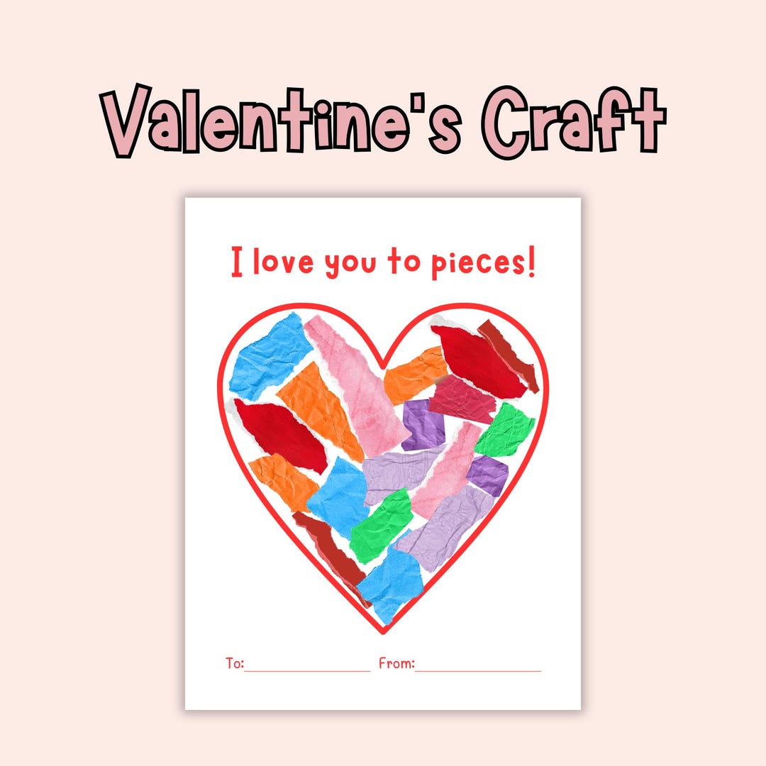 Valentine's I Love You to Pieces Craft for Kids, Valentine's Day ...
