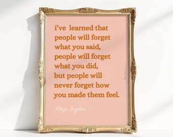 Maya Angelou Quote, I've Learned Inspirational Motivational Quotes Print Inspiring Education Wall Art, School Poster, Therapist Office Decor