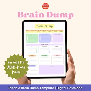 May include: A digital tablet showing a "Brain Dump" template with sections for tasks, contacts, and notes. The design features pastel colours and the text "Brain Dump," "Must Do," "Could Do," and "Want to Do." A green starburst graphic reads "Perfect for ADHD-Prone Brains."