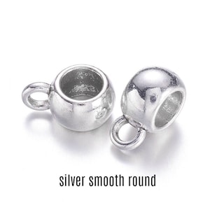 Large hole bails, smooth cup bead bail silver, gold, or rose gold tone alloy, set of 2 or 5 bails,  charm hangers, Euro Style, fit 3mm chain