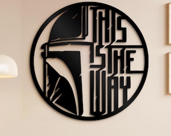 This is the Way Metal Room Decor - Mandalorian Kids Love Sign - Star Wars Inspired - Iconic Metal Decor - Kids Star war Fantasy Decor