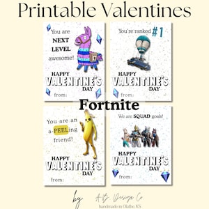 May include: Printable Valentine's Day cards featuring Fortnite characters and phrases. Each card has a unique design with messages like "You are NEXT LEVEL awesome!" and "We are SQUAD goals!" The cards are decorated with blue gems.