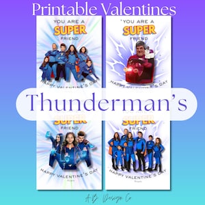 May include: Printable Valentine's Day cards featuring characters from Thundermans. Each card has the text "You are a Super Friend" and "Happy Valentine's Day". The cards are in a variety of designs with different characters.