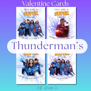 May include: Four Valentine's Day cards featuring the Thundermans cast. Each card has the text "You are a Super Friend" and "Happy Valentine's Day". The cards have a blue and white background with lightning bolt designs.