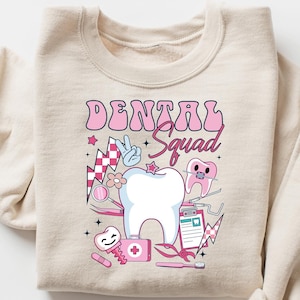 Dentist Valentine Sweatshirt, Valentine Dental T-shirt, Dental Squad Valentine Apparel, Dental Student Shirt, Dental Hygienist Gifts