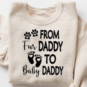Sweat-shirt de papa en fourrure à papa, t-shirt faire-part de bébé, cadeaux pour nouveau papa d'une femme, annonce de grossesse, cadeau pour papa enceinte
