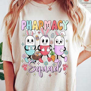 Easter Pharmacy Squad T-shirt, Easter Pharmacist Teem Shirt, Bunny Pharmacy Sweatshirt, Easter Pharmacy Technician Gift, Easter Bunny Tee