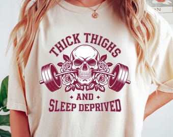 Thick Thighs And Sleep Deprived Tshirt, Retro Comfort Shirt, Muscle Mommy Sweatshirt, Sarcastic Gym Outfit, Gym Workout Gift, Pump Cover Tee