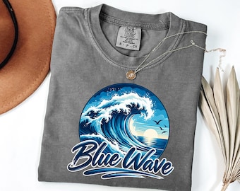 Comfort Colors® Blue Wave Shirt, Democratic Political T-Shirt, Blue Wave 2026 Tee, Democrat Midterm Outfit, Progressive Election Graphic Tee