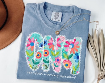 Comfort Colors Bright Faux Patchwork Certified Nursing Assistant Floral Shirt, CNA Nurse Shirt, Comfort Colors CNA T-Shirt, CNA Floral Shirt