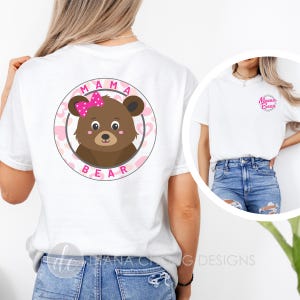 Mama Bear Shirt, T-shirt for Mom, Funny Mothers Day Tee, New Mom Shirt, Baby Shower Apparel
