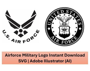 Air Force Military Logo SVG and AI Bundle | Air Force Digital Download | America Support File | Instant Download