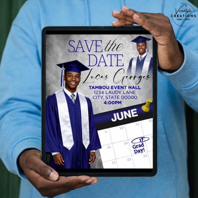 May include: A digital invitation on a tablet, held by a person. The invitation features a graduate in a blue cap and gown, with the text "Save the Date Lucas Georges" and event details. A calendar highlights "Grad Day!" on June 17.